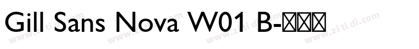 Gill Sans Nova W01 B字体转换